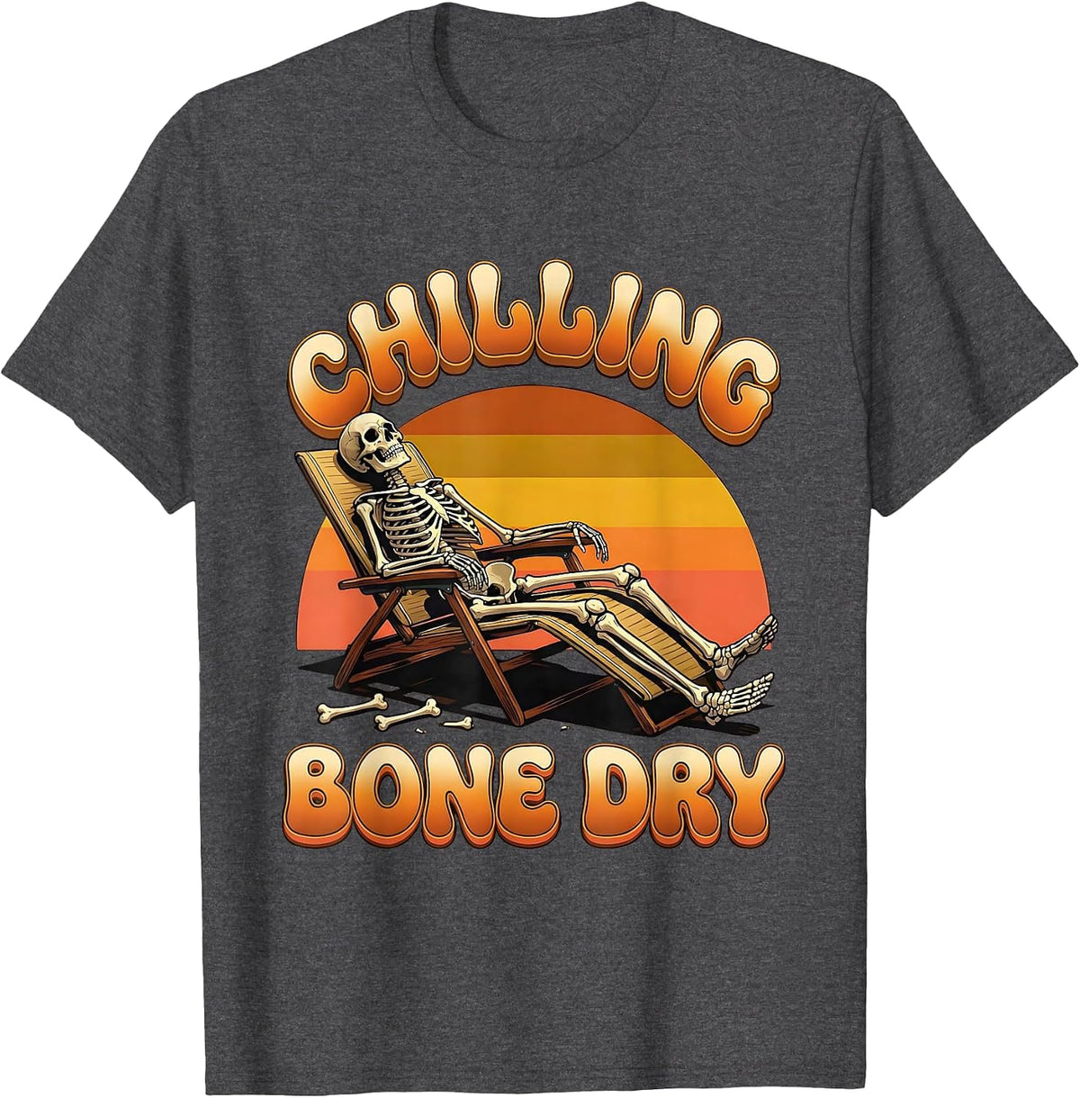 Chilling, Bone Dry Retro Funny Halloween Skeleton Gift T-Shirt - Dark Heather Grey