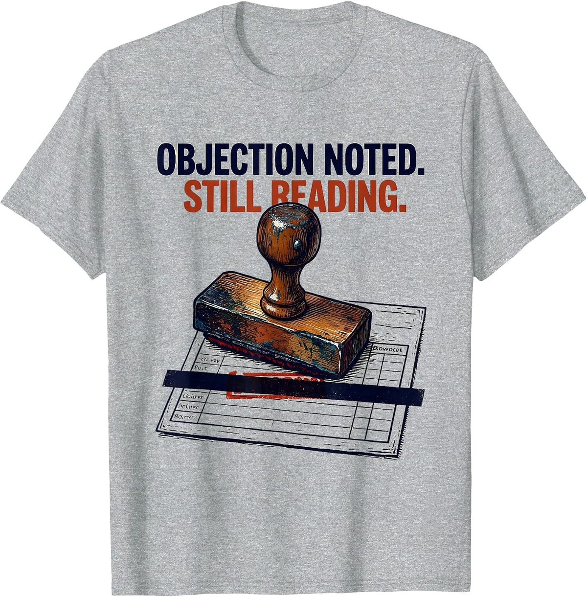 Men's Objection Noted Still Reading Defiant Librarian Anti T-Shirt - Heather Grey
