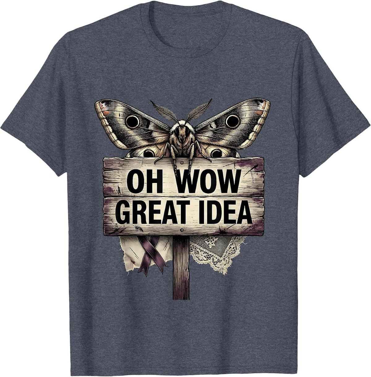 Oh Wow Great Idea Sarcastic Humor Design T-Shirt - Heather Blue
