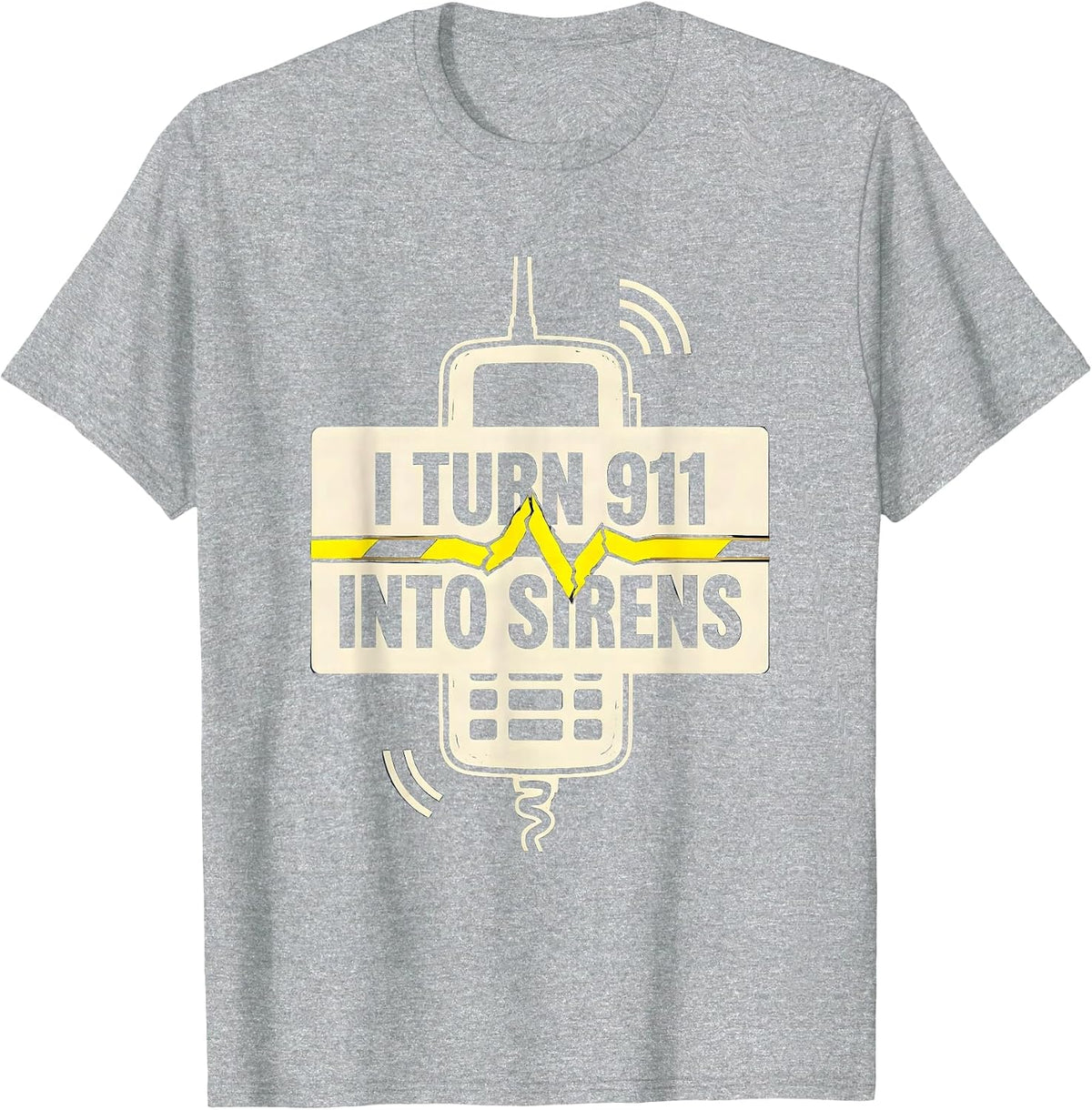 Men's I Turn 911 Into Sirens Funny 911 Dispatcher Thin Gold Line T-Shirt - Heather Grey