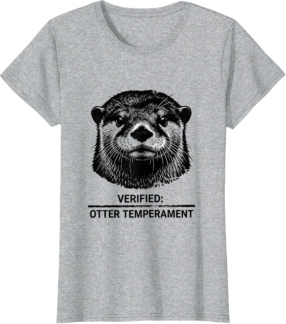 Verified Otter Temperament Funny Animal Meme Gift T-Shirt - Heather Grey