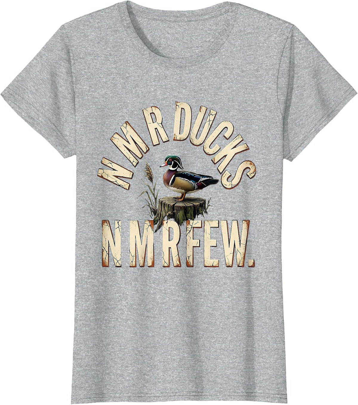 N M R DUCKS N M R FEW Distressed Duck Hunter Hunting Dad T-Shirt - Heather Grey