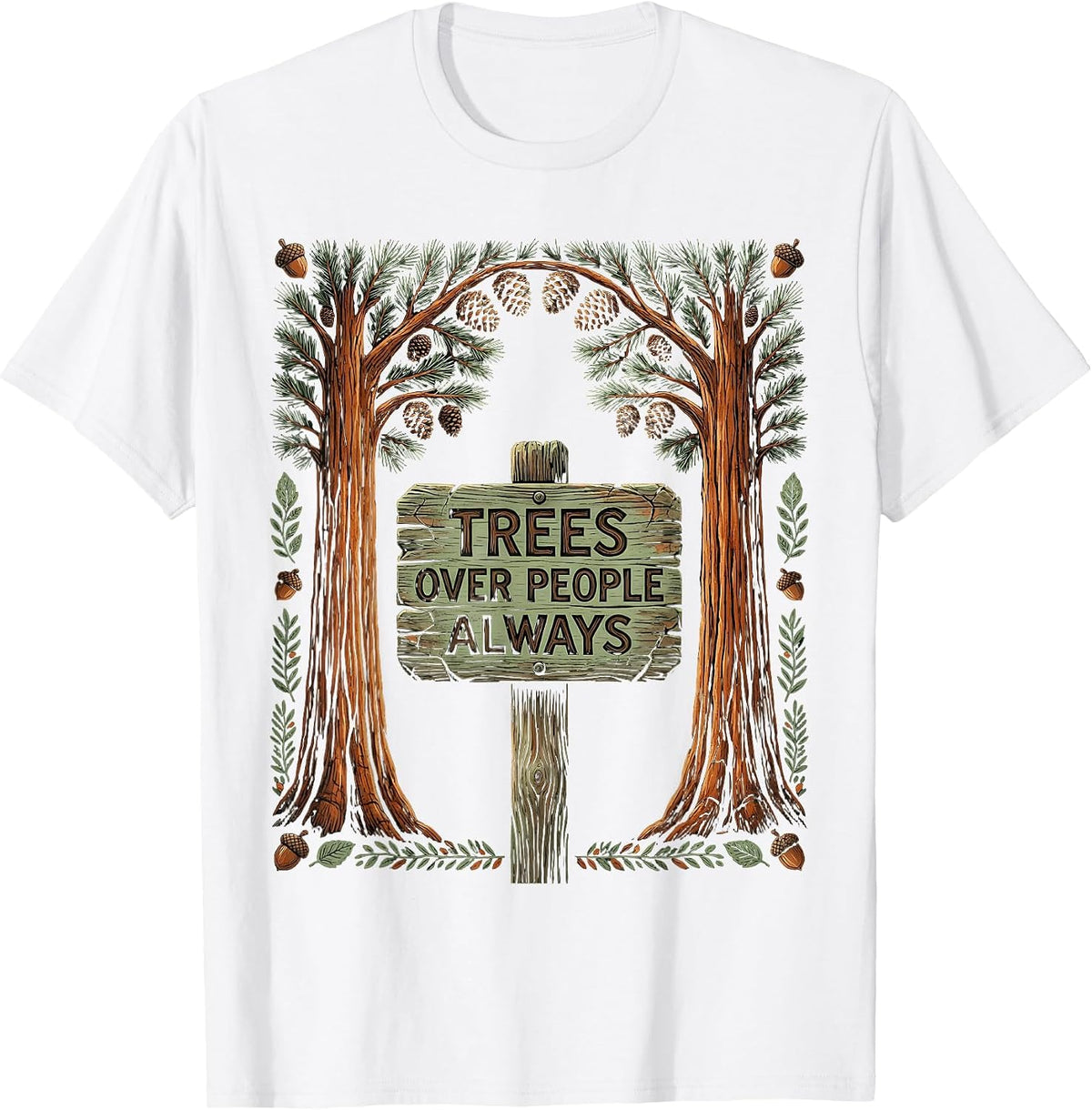 Men's Yosemite Trees Over People Always Nature Design T-Shirt - White