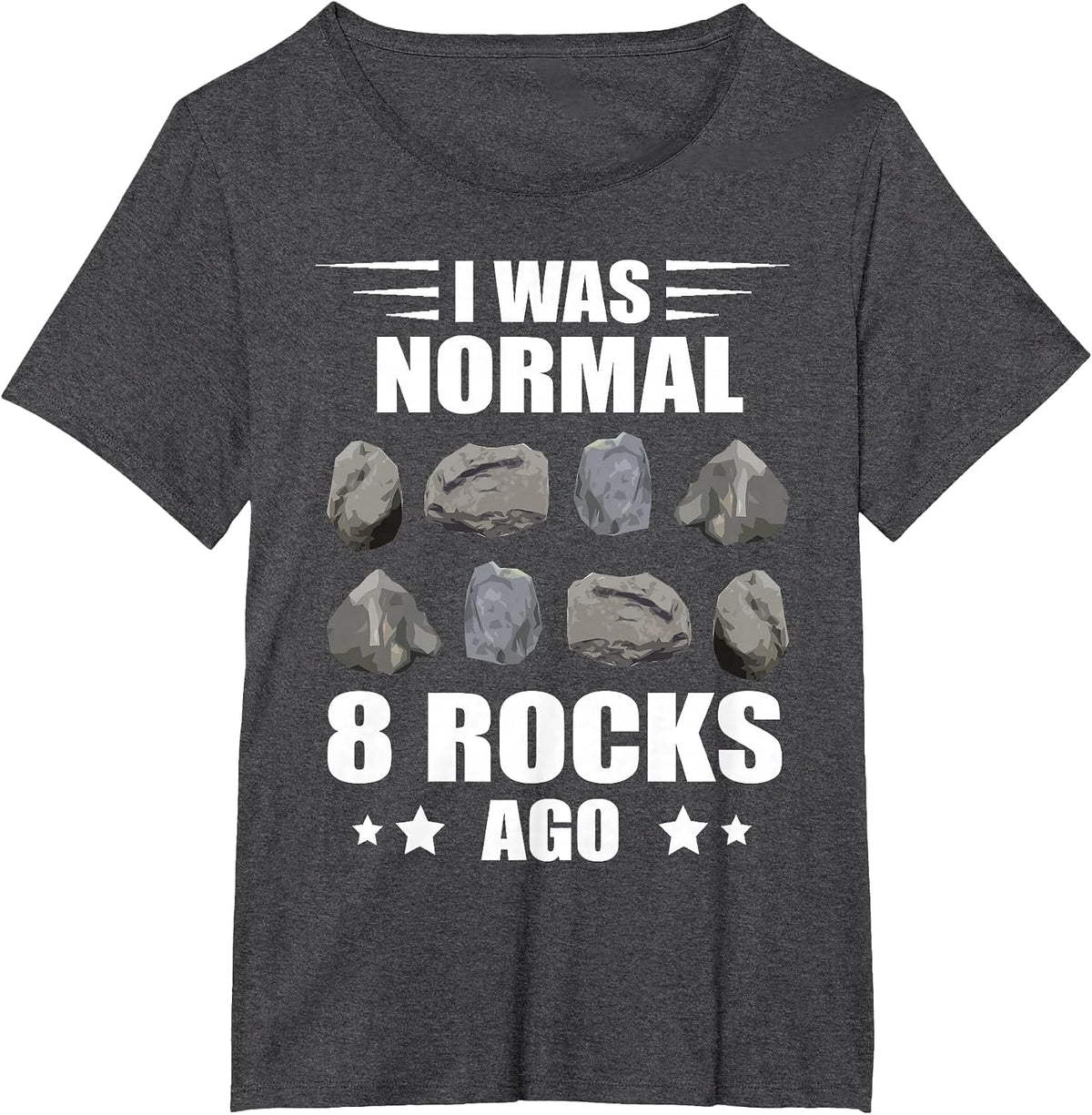 Mineral Collecting I was Normal Geology Rock Collector T-Shirt - Dark Heather Grey