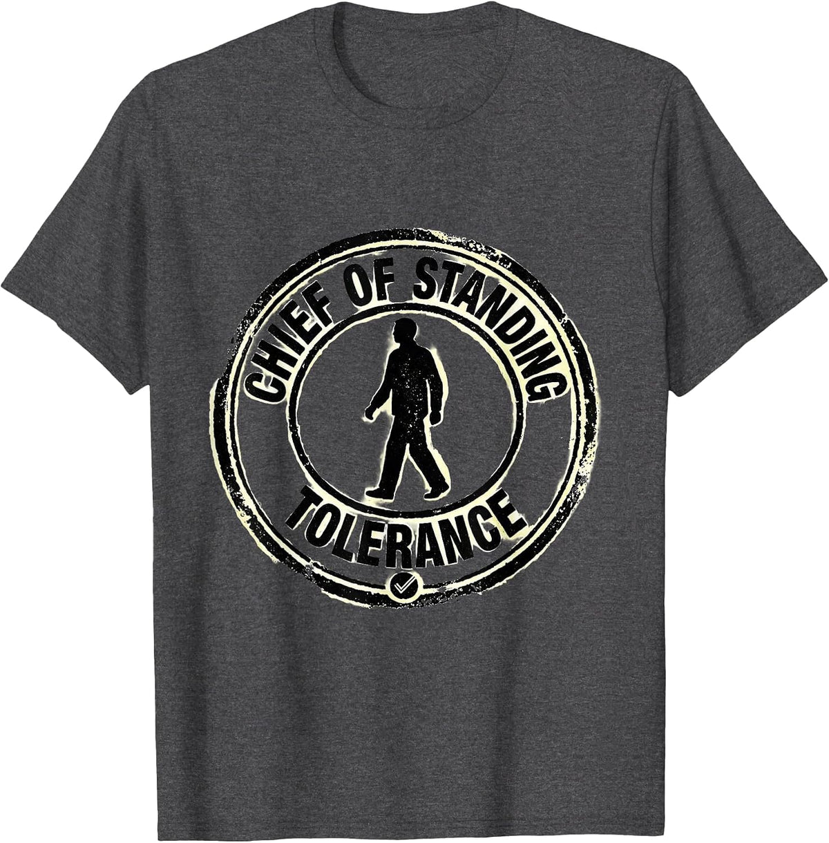 Men's Chief Of Standing Tolerance Funny Physical Therapist OT Gift T-Shirt - Dark Heather Grey