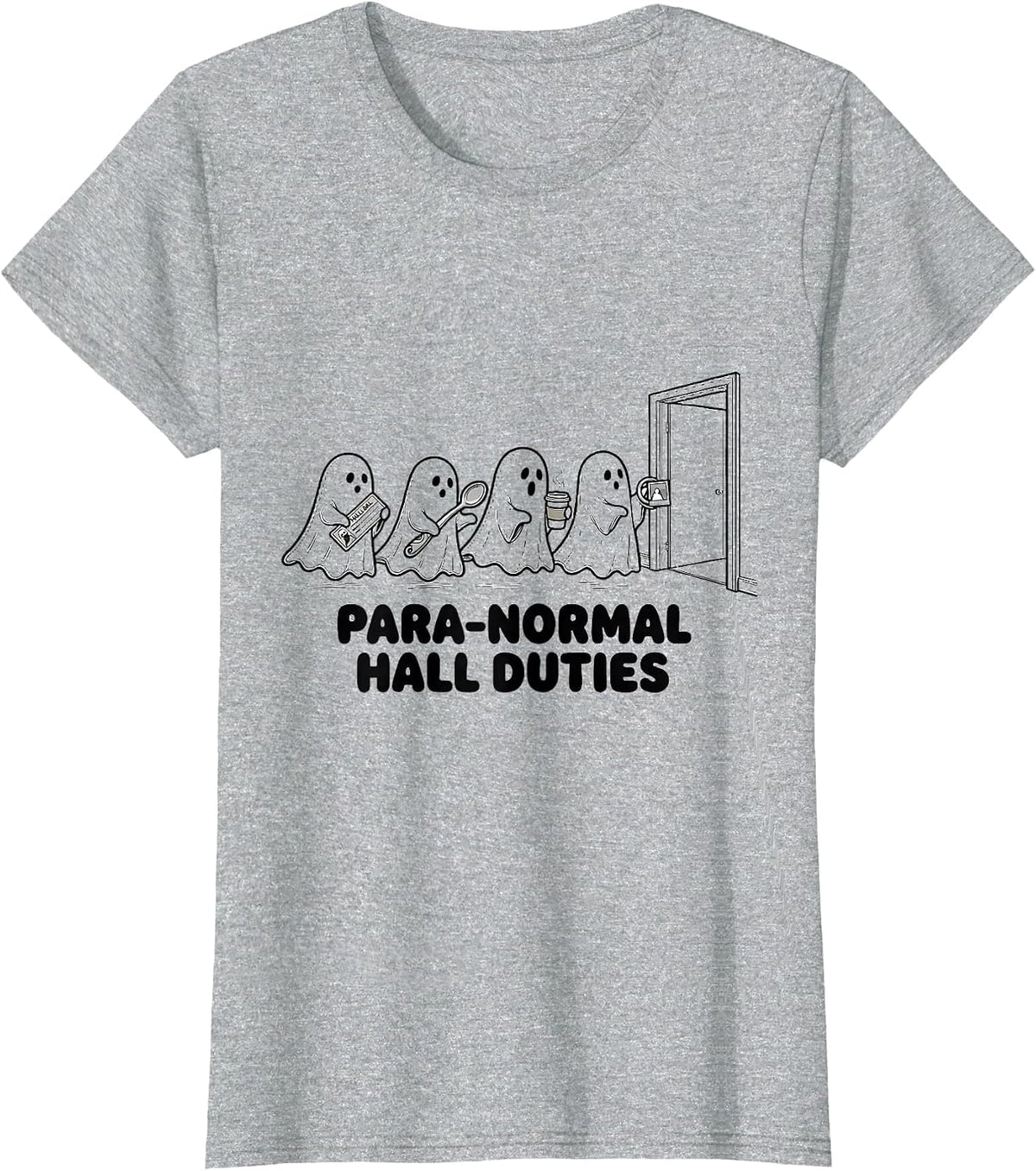 Para-Normal Hall Duties Funny SPED Paraprofessional T-Shirt - Heather Grey