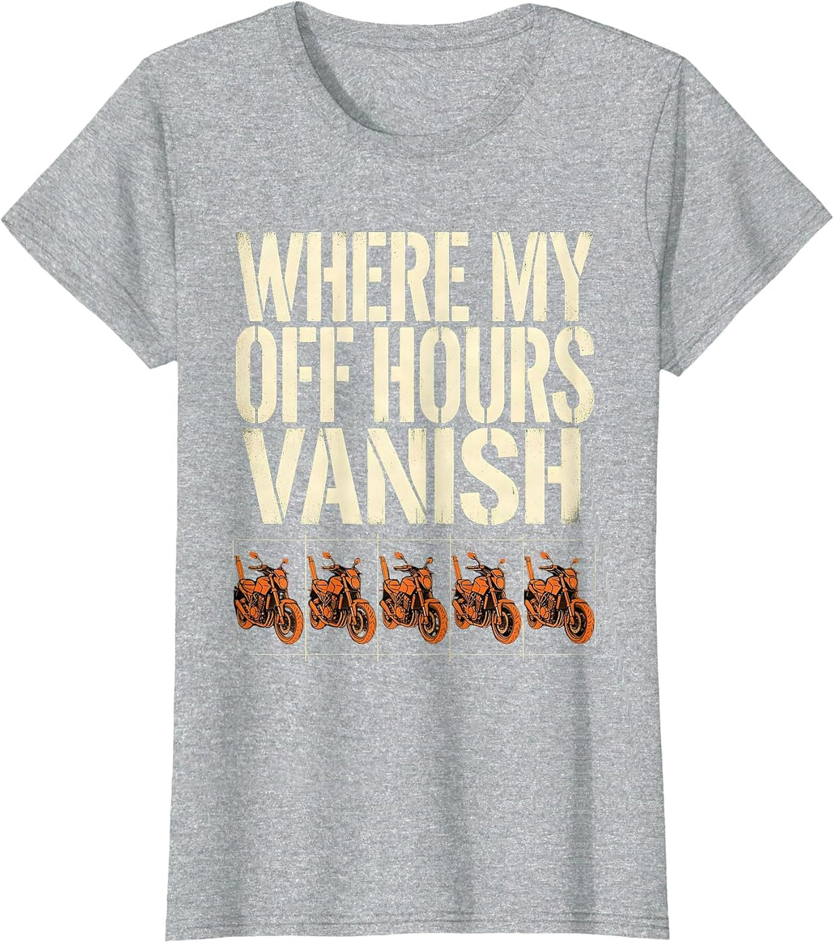Where My Off Hours Vanish Funny Biker Motorcycle Dirt Bike T-Shirt - Heather Grey