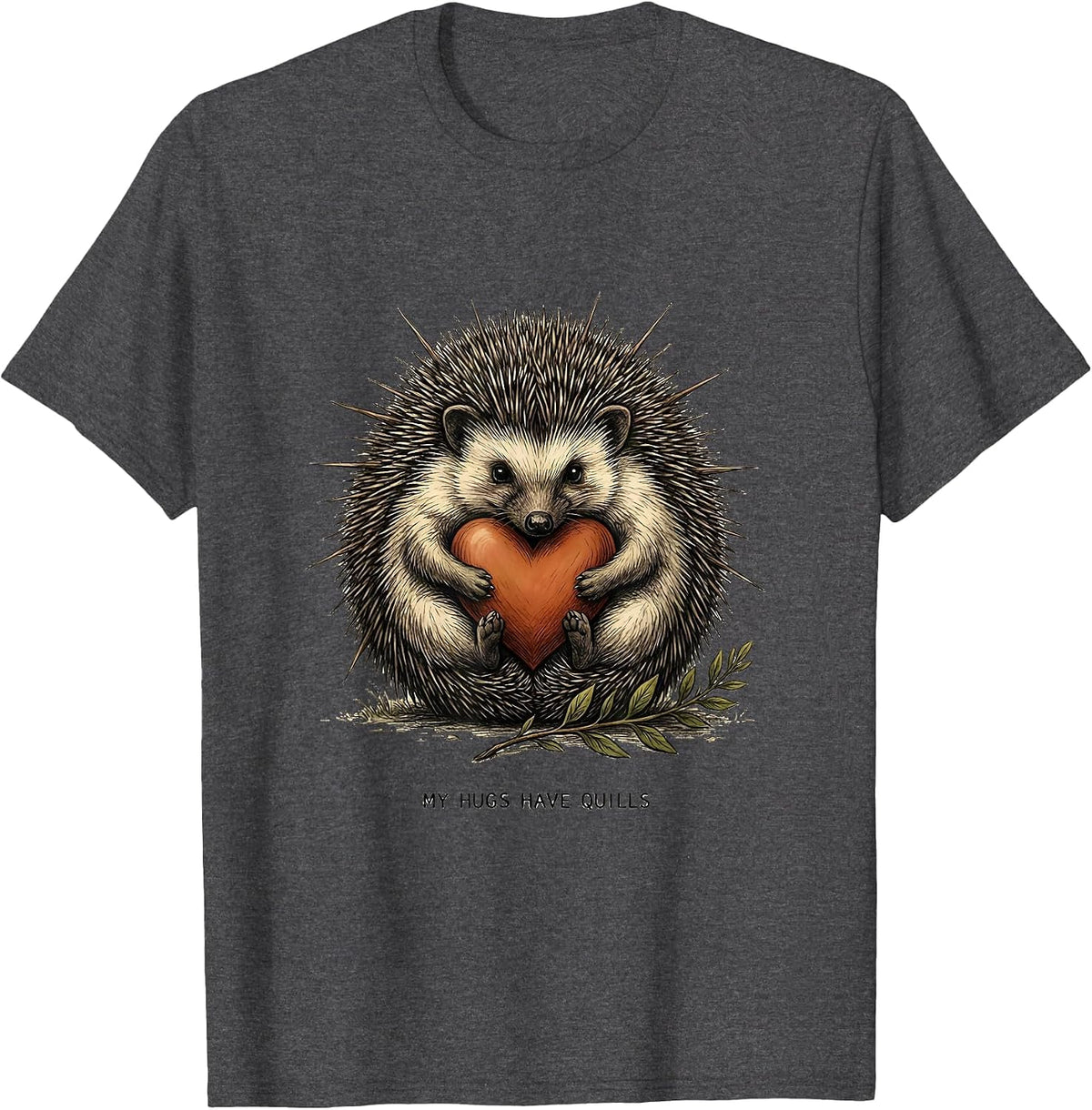 Men's My Hugs Have Quills Cute Hedgehog Lover Funny Gift T-Shirt - Dark Heather Grey