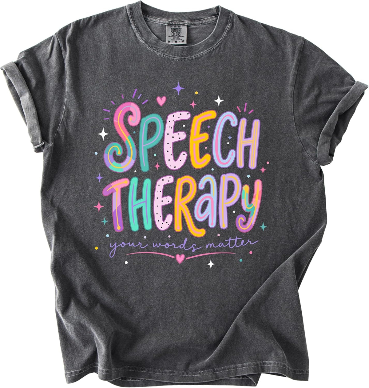 Your Words Matter T-Shirt, Speech Language Pathologist SLP Graphic Tee - Pepper