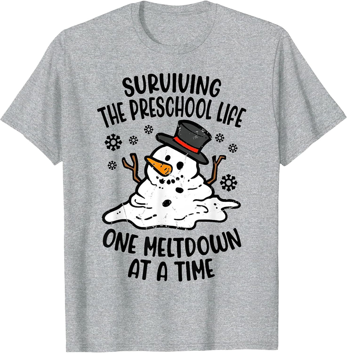 Surviving Preschool Teacher Life One Meltdown at A Time T-Shirt - Heather Grey