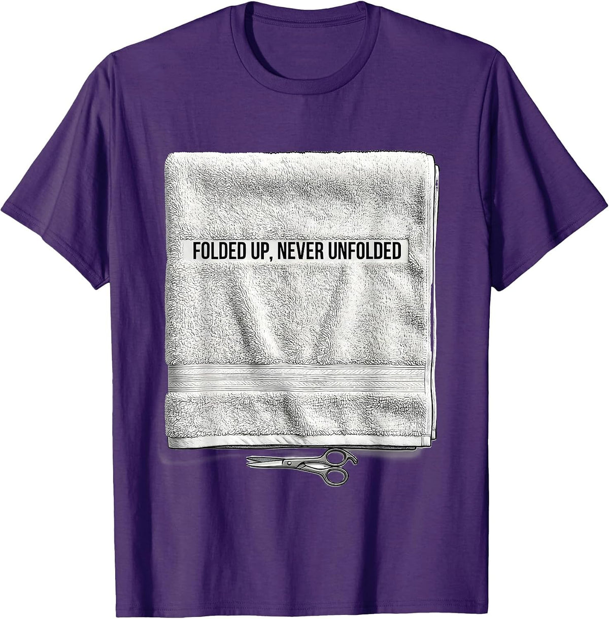 Men's Folded Up, Never Unfolded Funny Barber Humor Gift T-Shirt - Purple