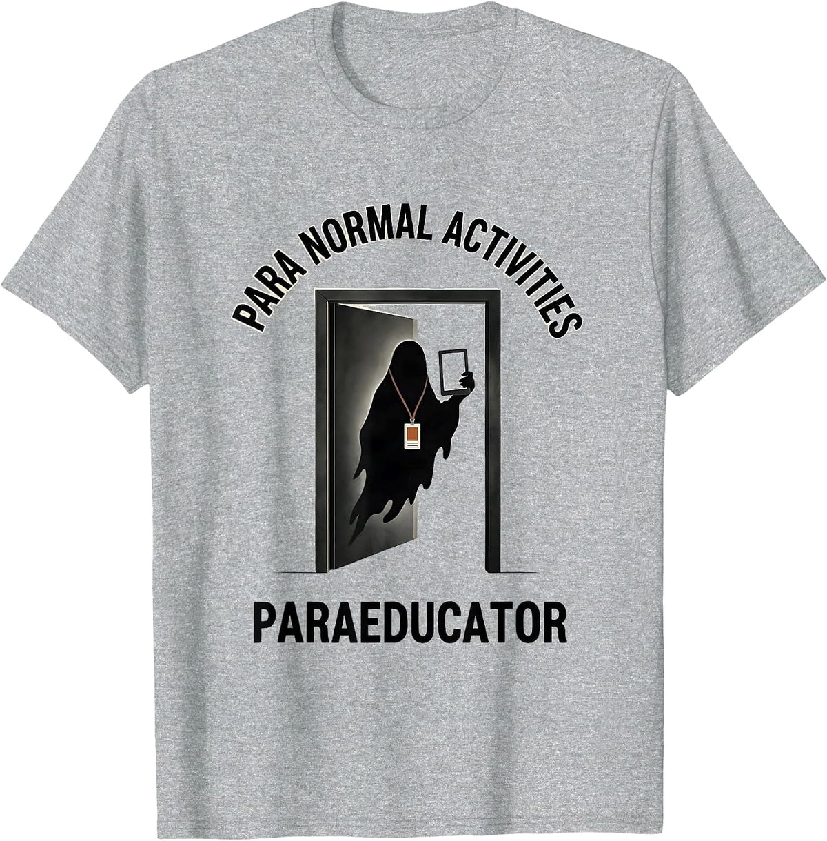 Men's Para Normal Activities Paraeducator Ghost Halloween SpEd T-Shirt - Heather Grey