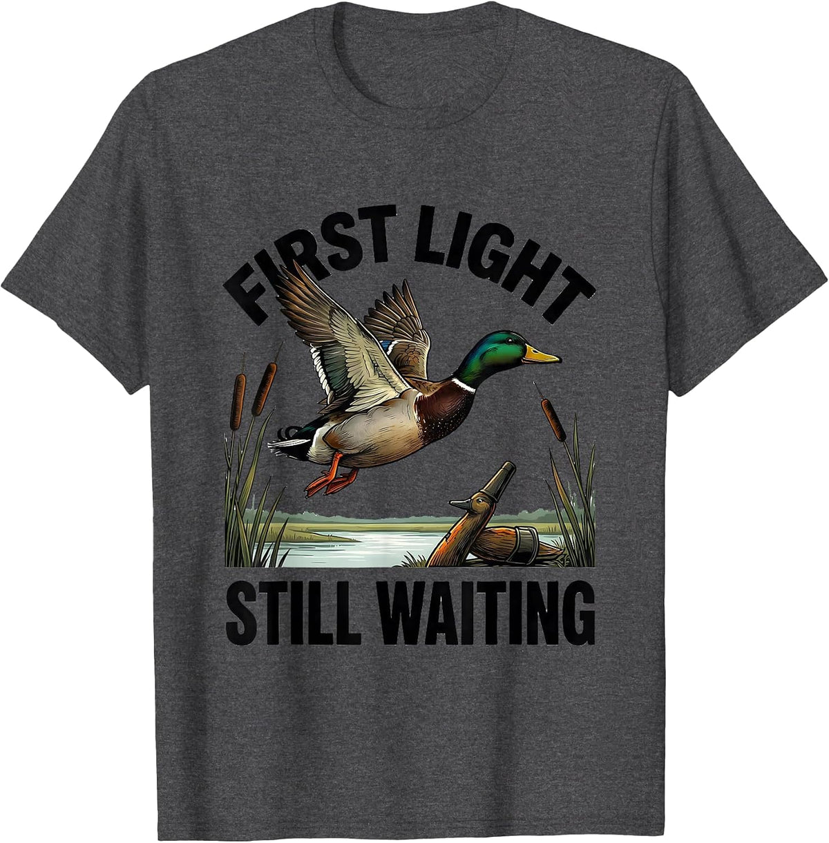 Men's First Light Still Waiting Funny Duck Hunter Hunting Dad Gift T-Shirt - Dark Heather Grey