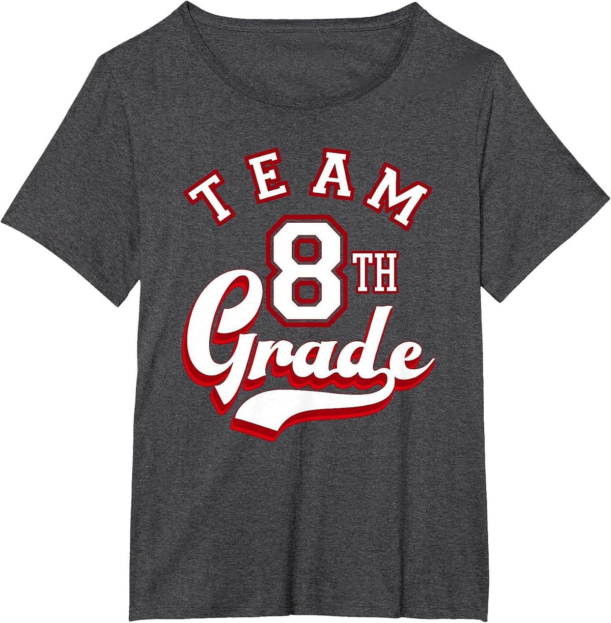 Team 8th Grade Eighth for Teacher or Students T-Shirt - Dark Heather Grey