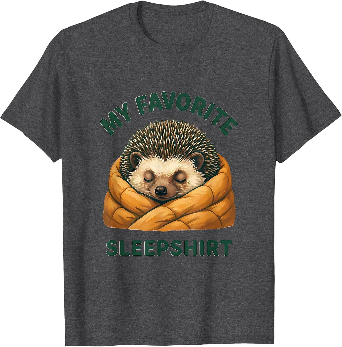 My Favorite Sleepshirt Cute Storybook Hedgehog Sleepwear T-Shirt - Dark Heather Grey
