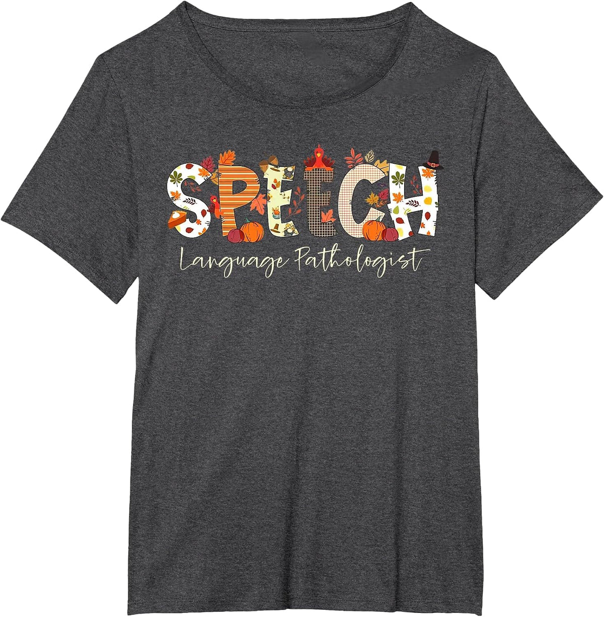 Speech Language Pathologist SLP Pumpkin Fall Thanksgiving T-Shirt - Dark Heather Grey