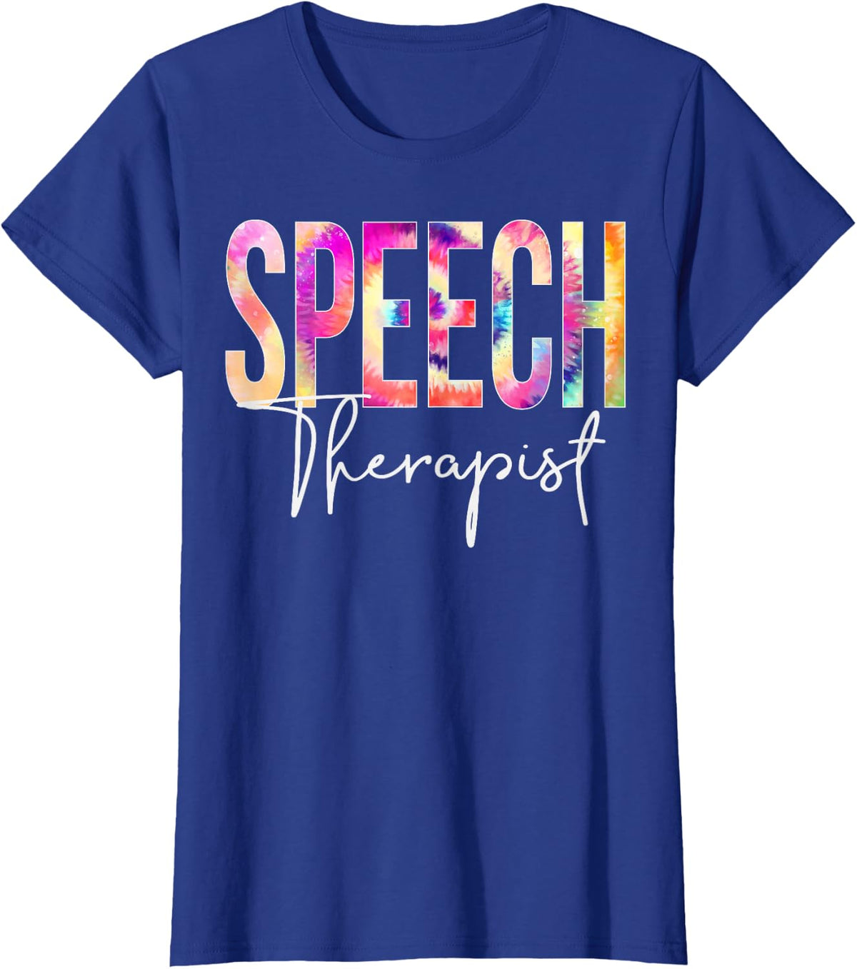 Speech Therapist Tie Dye Back To School appreciation T-Shirt - Royal Blue