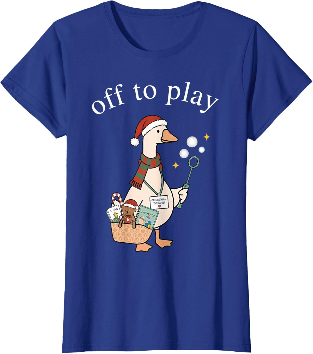 Off to Play Christmas Cute Silly Goose Occupational Therapy T-Shirt - Royal Blue