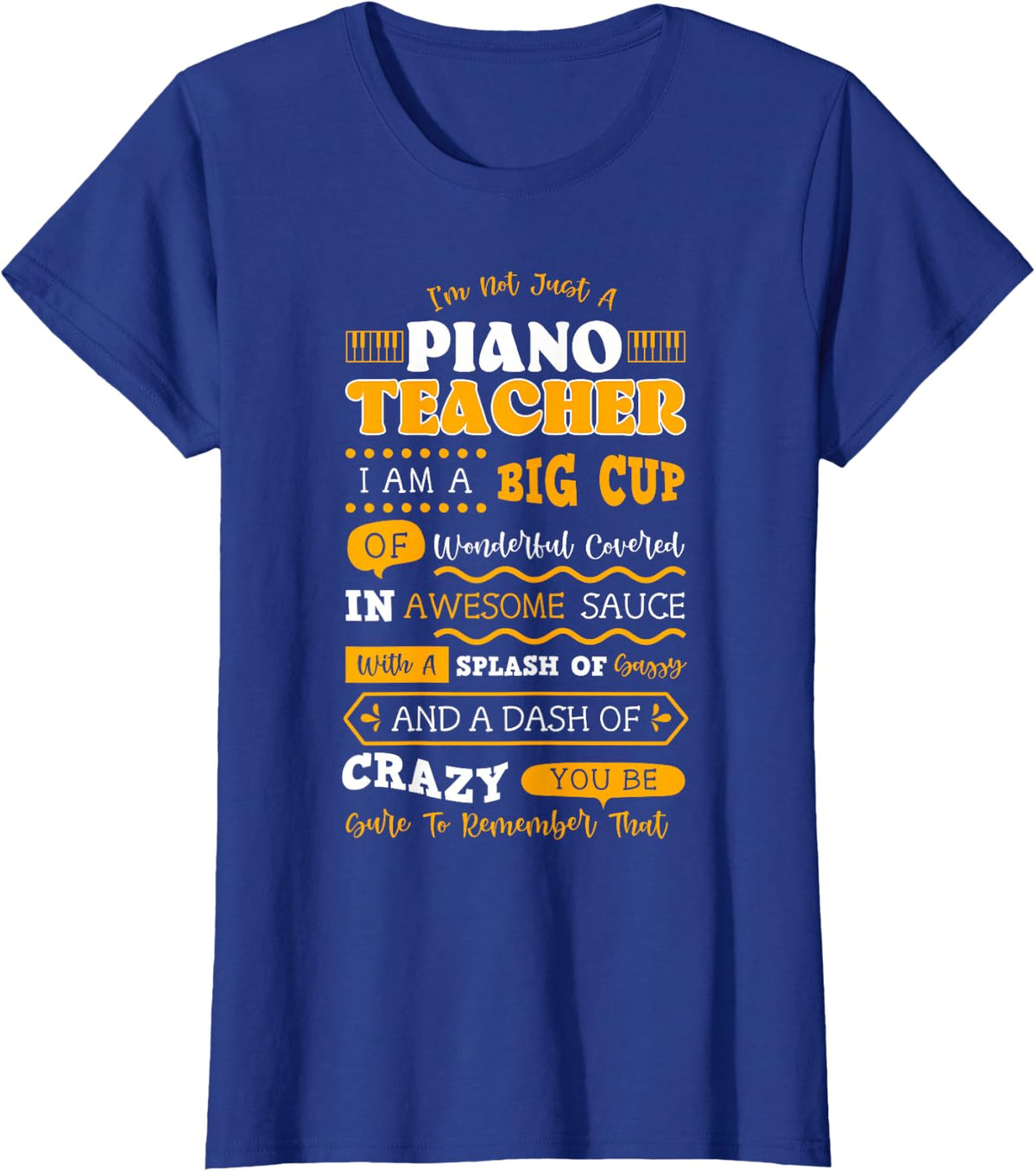Professional Pianists Piano Teacher Instructors T-Shirt - Royal Blue