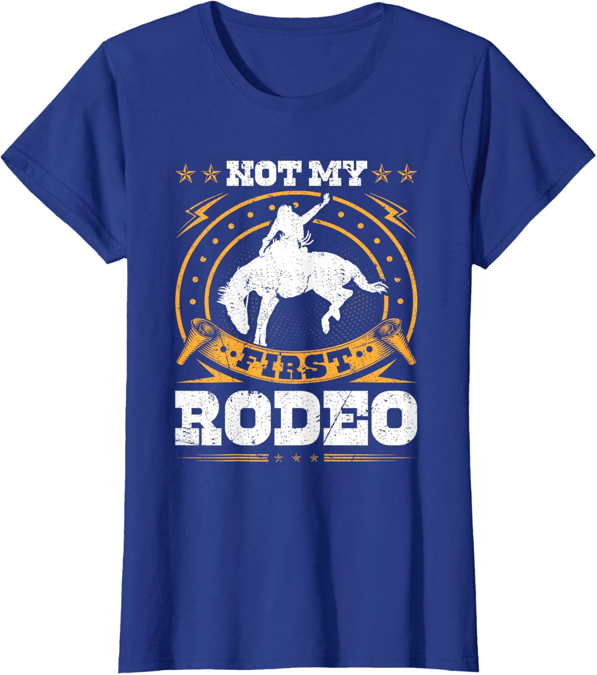 Not My First Rodeo Cowboy Western Bull Riding T-Shirt - Royal Blue