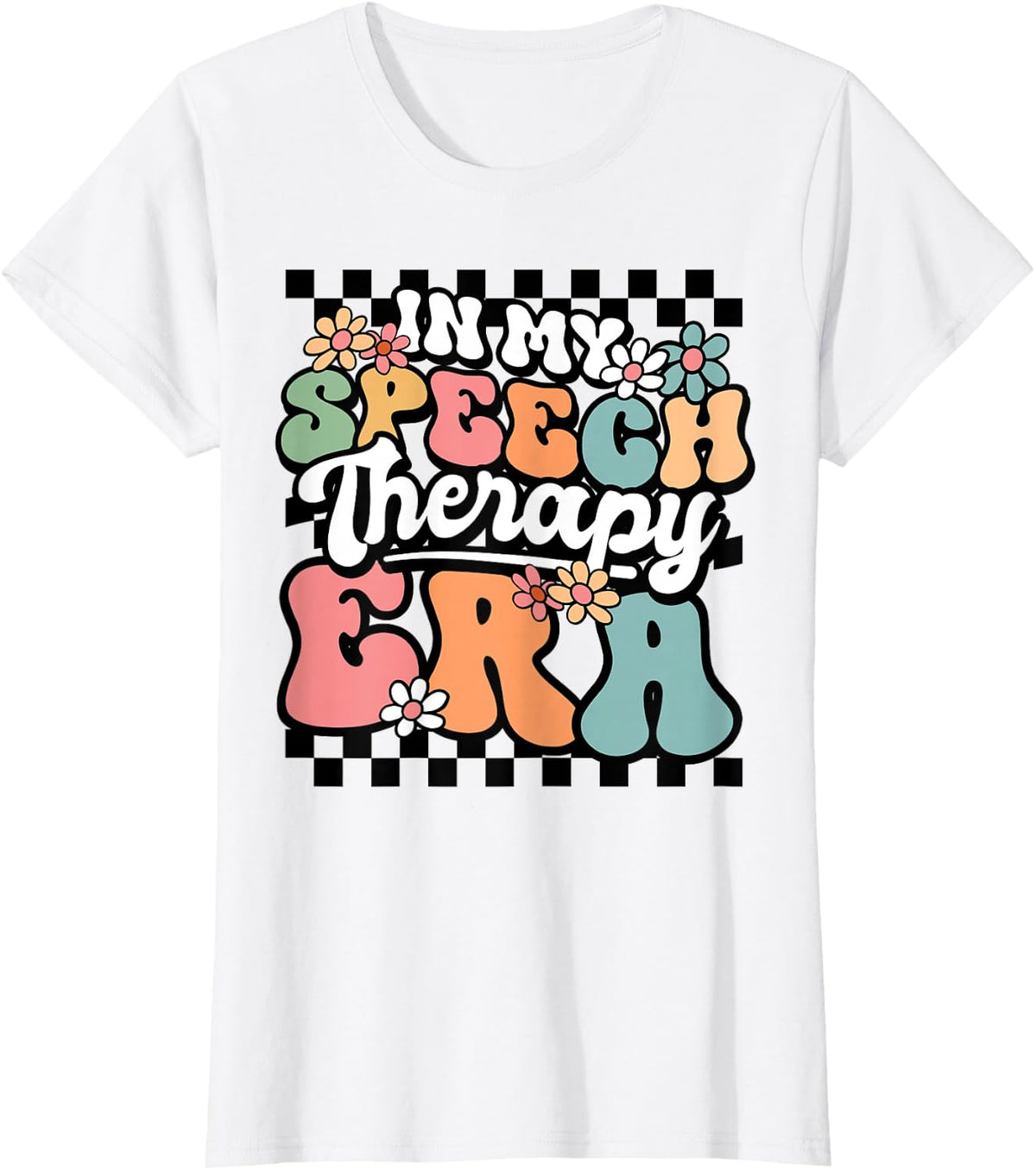 In My Speech Therapy Era Groovy Speech Pathologist SLP T-Shirt - White