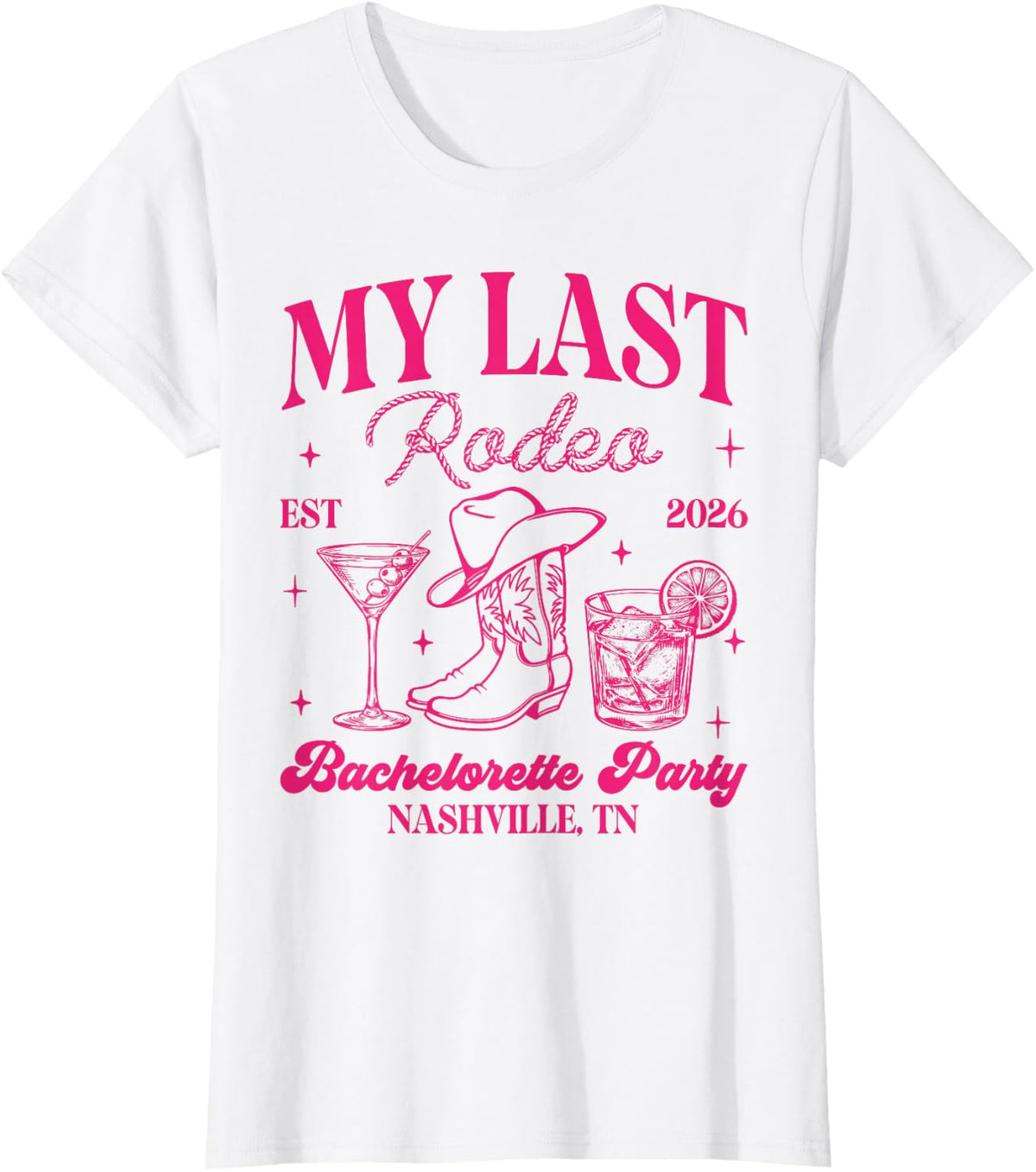 My Last Rodeo 2026 Country Cowgirl Bachelorette Party Tees T Shirts for Women - White