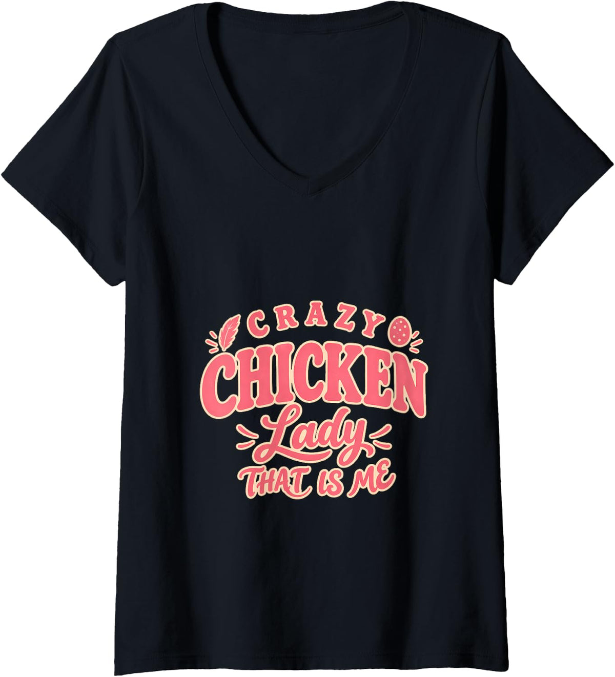 Women's Crazy Chicken Lady that is Me Backyard Hen Keeper V-Neck T-Shirt - Black