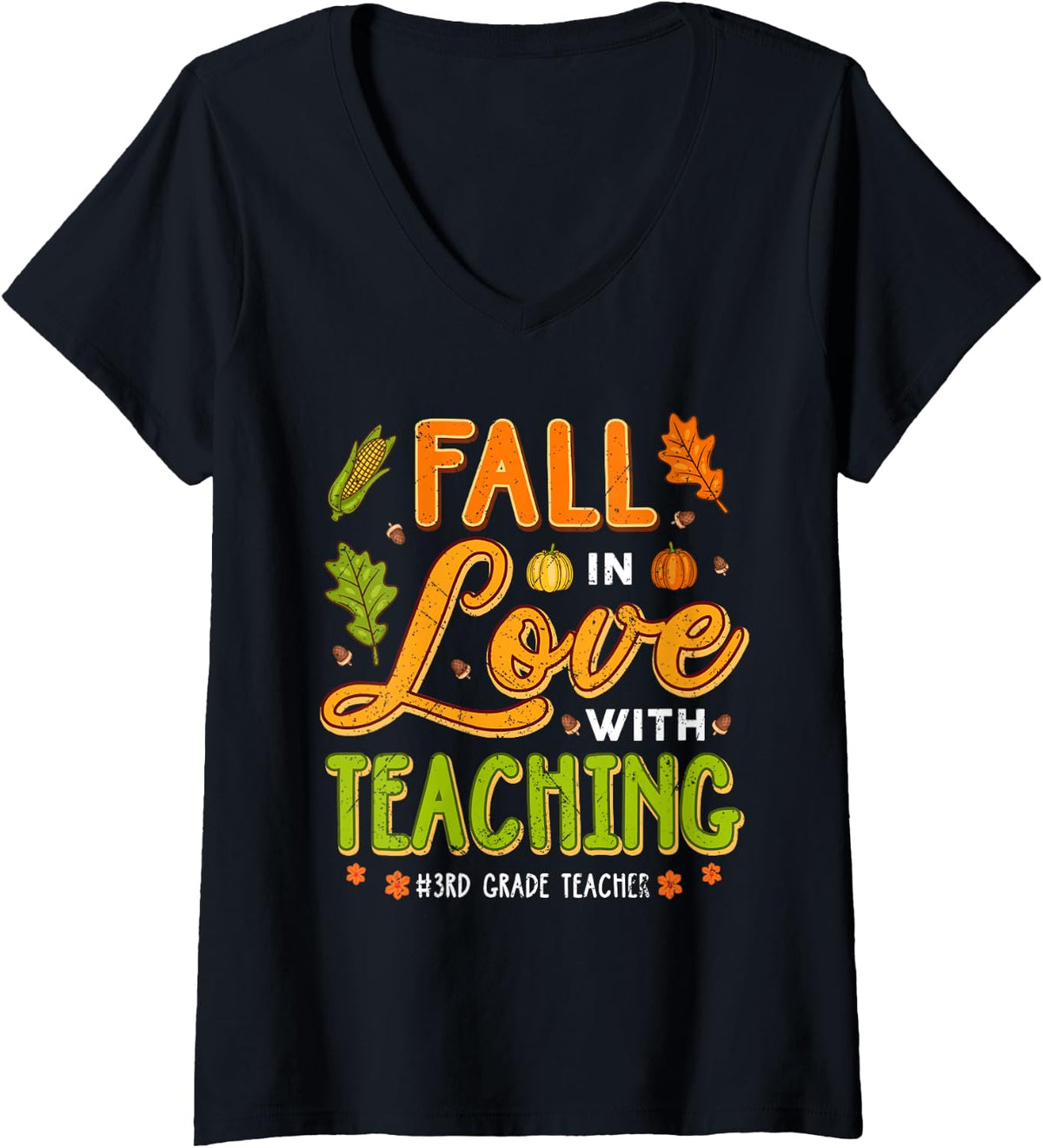Women's Fall in Love with Teaching 3rd Grade Teacher Thanksgiving V-Neck T-Shirt - Black