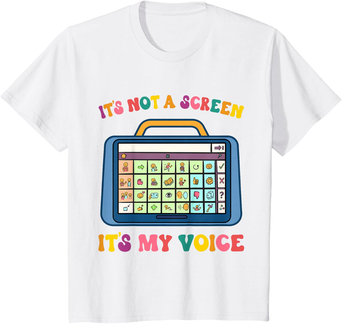 Speech Therapy AAC It's Not A Screen It's My Voice Tee T-Shirt For SLP Speech Language Pathologist - White