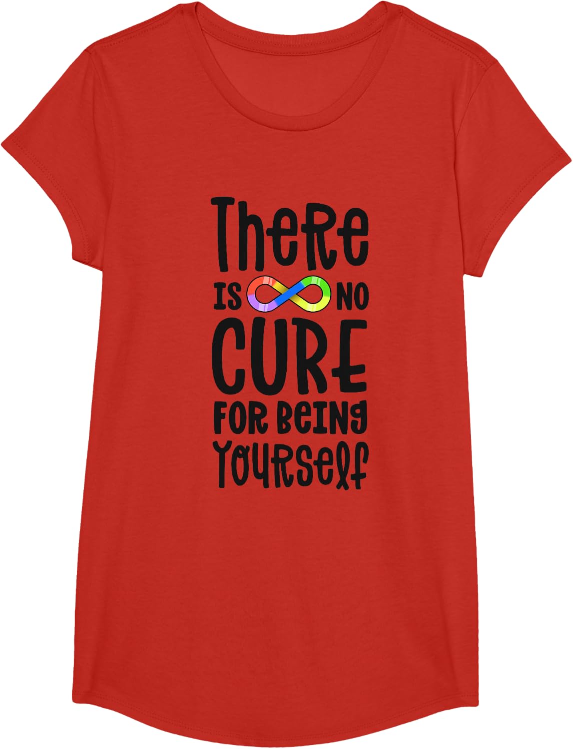 Autism Infinity There Is No Cure For Being Yourself Autistic T-Shirt - Girls Red