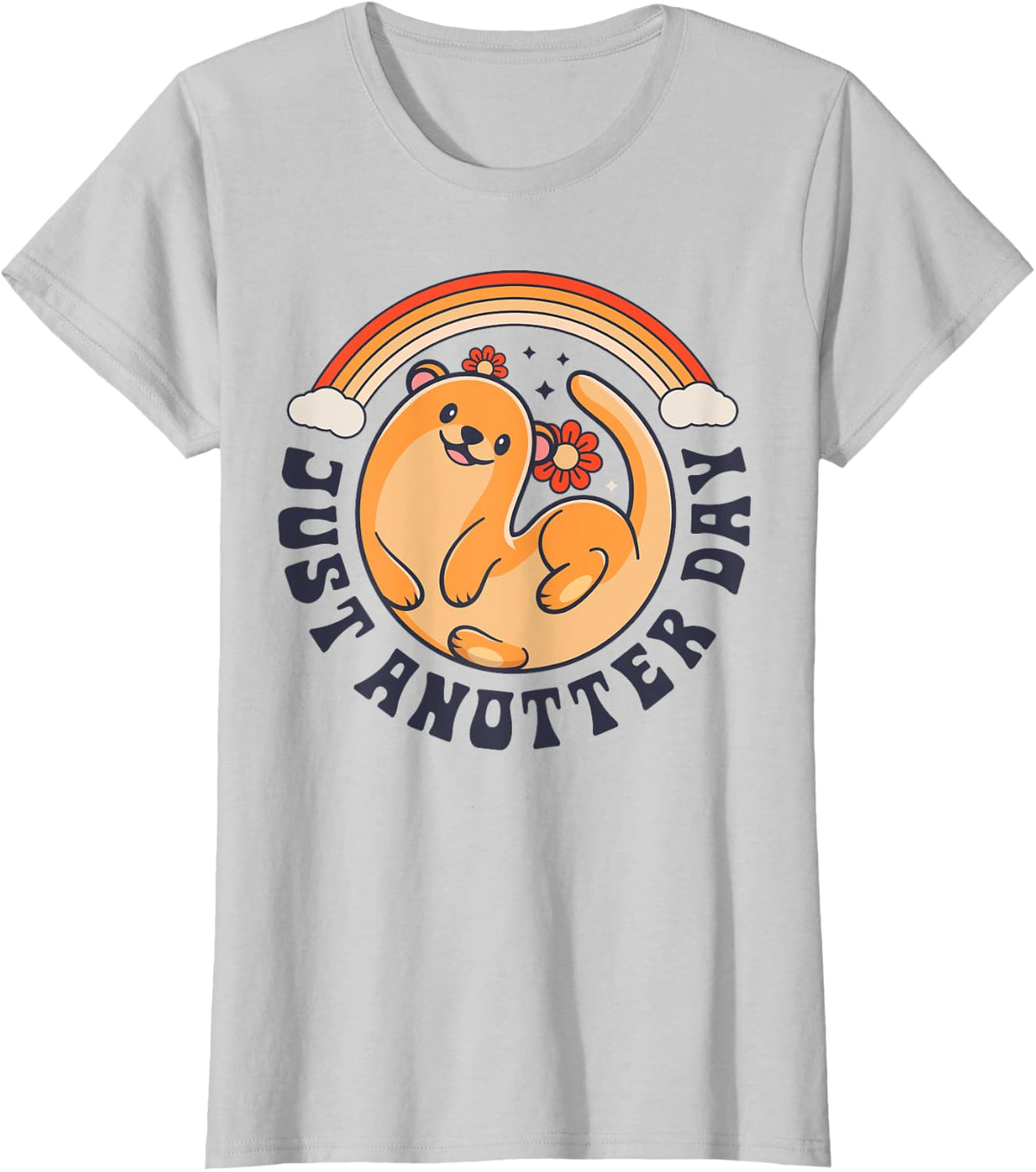 Just Anotter Day Otter Lovers Men Women Funny Sea Animal Pun T-Shirt - Silver Grey
