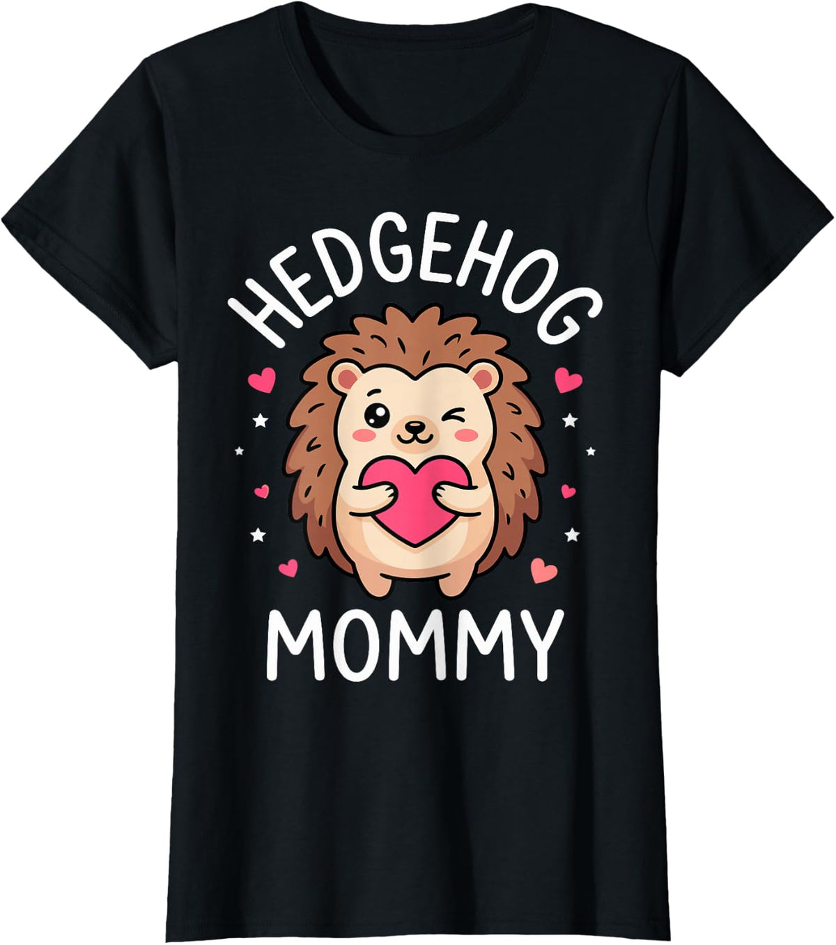 Hedgehog Mommy - Funny Hedgehog Lover Mama T-Shirt - Black
