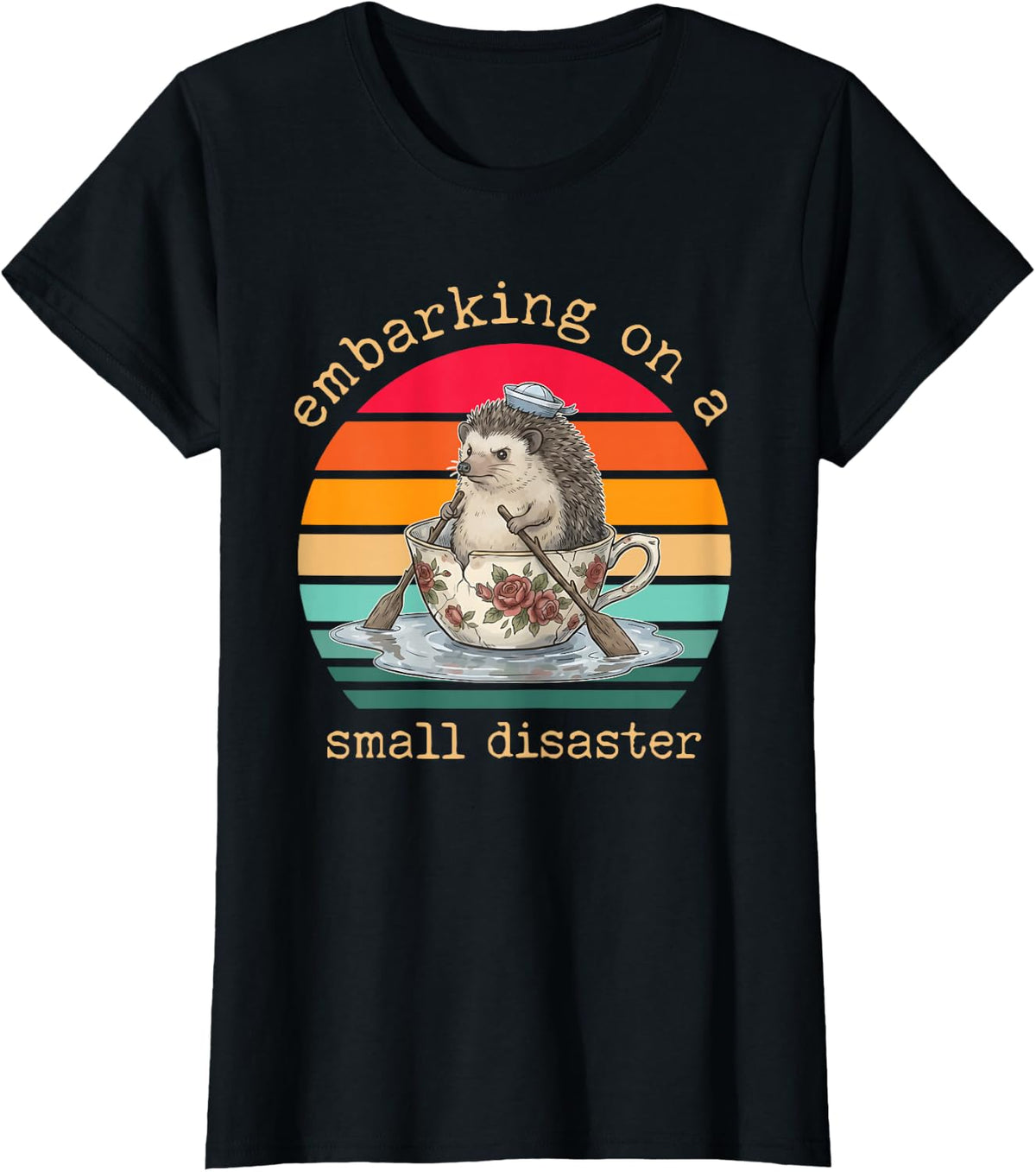 Embarking On A Small Disaster Funny Hedgehog T-Shirt - Black