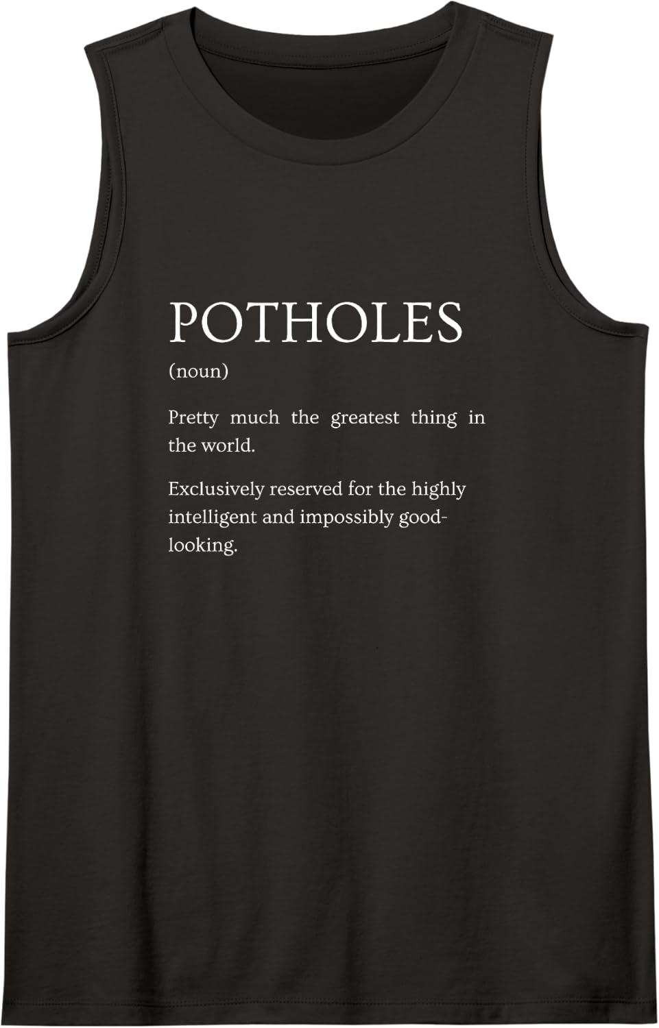 Potholes Definition Funny Sarcastic Dictionary Humor Tank Top - Black