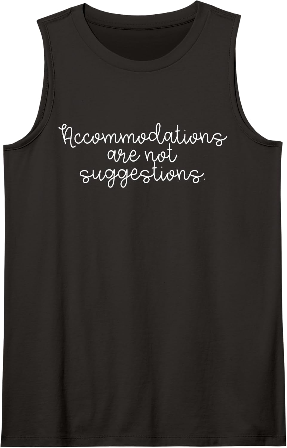 Accommodations are Not Suggestions SPED Teacher Inclusion Tank Top - Black