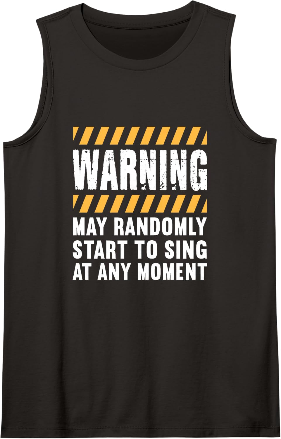Singing Singer May Randomly Start to Sing At Any Moment Sleeveless Tank Top - Black
