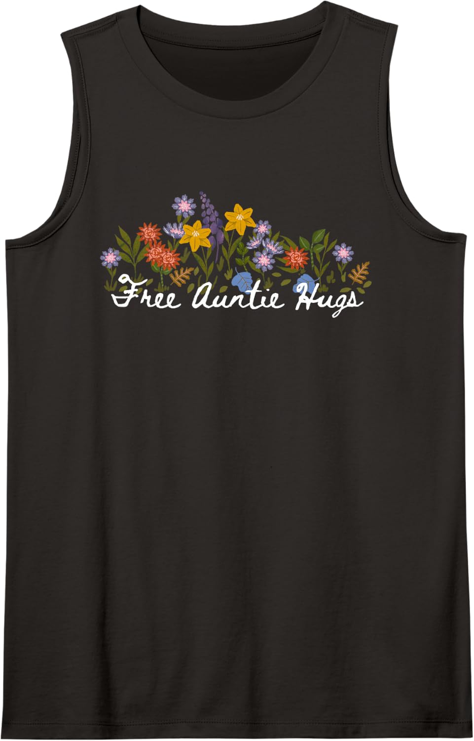 Floral Quote Free Auntie Hugs Sleeveless Tank Top - Black