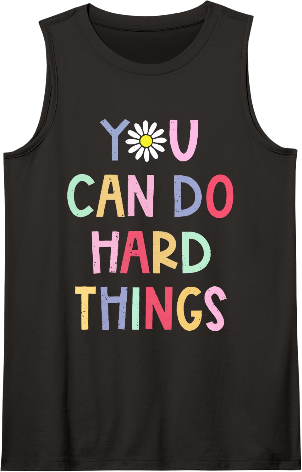 You can do Hard Things Test Day Teacher Student Sleeveless Tank Top - Black