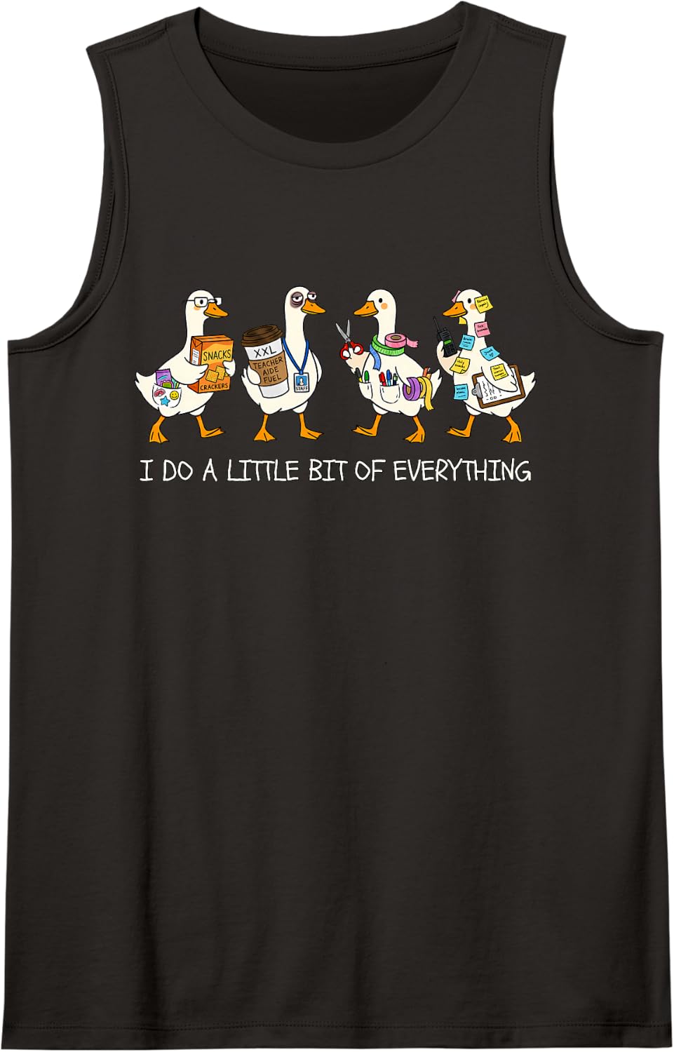 I Do A Little Bit of Everything Teacher Aide para SPED Goose Tank Top - Black