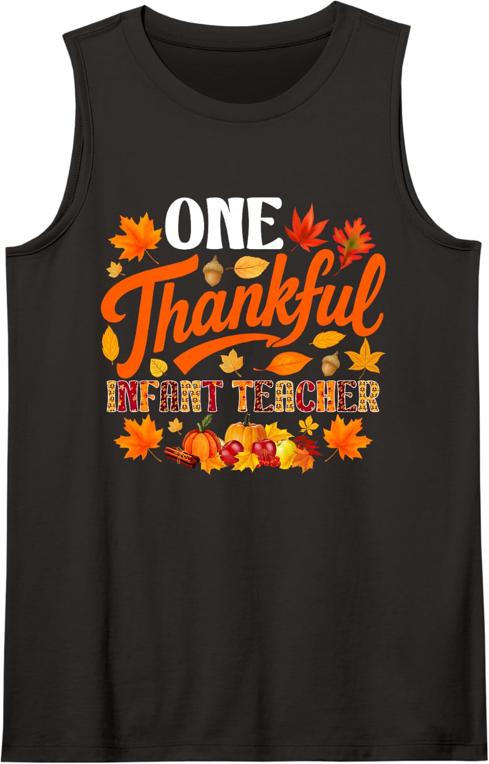 One Thankful Infant Teacher Fall Autumn Thanksgiving Sleeveless Tank Top - Black