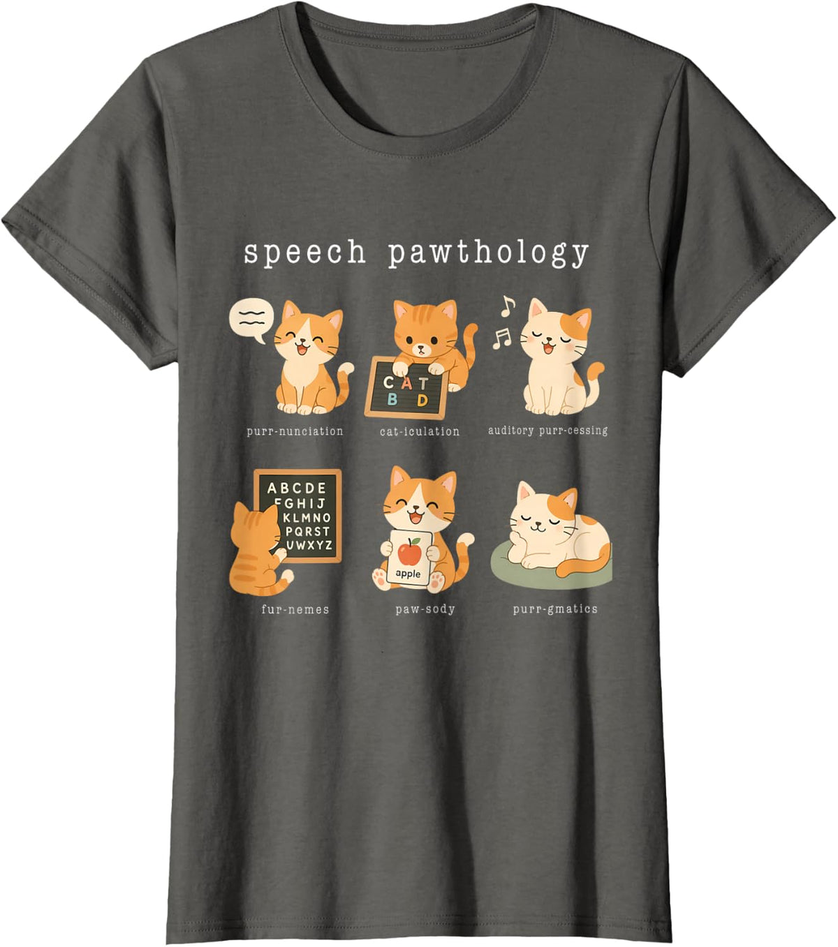 Speech Pawthology Funny Cat Therapy Gift Tee T-Shirt for Speech Therapists SLP - Asphalt Grey