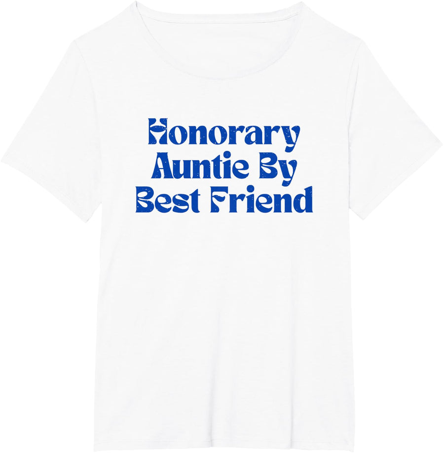 Honorary Auntie By Best Friend Aunt Era for Women T-Shirt - White