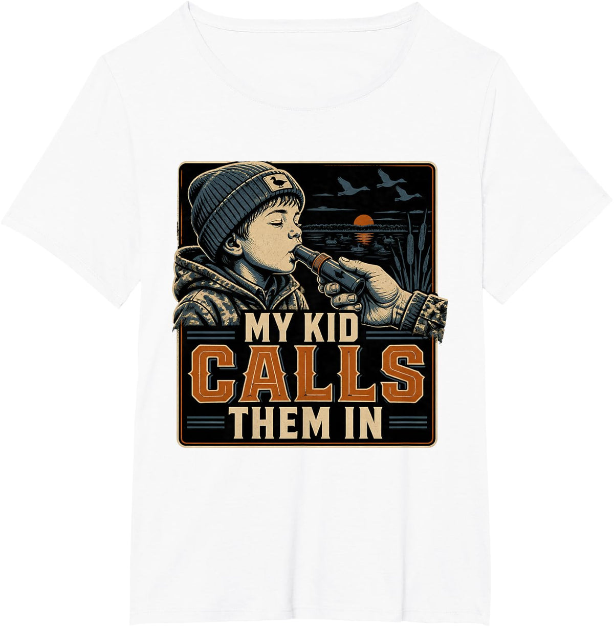 My Kid Calls Them in Duck Hunting Waterfowl Hunter T-Shirt - White