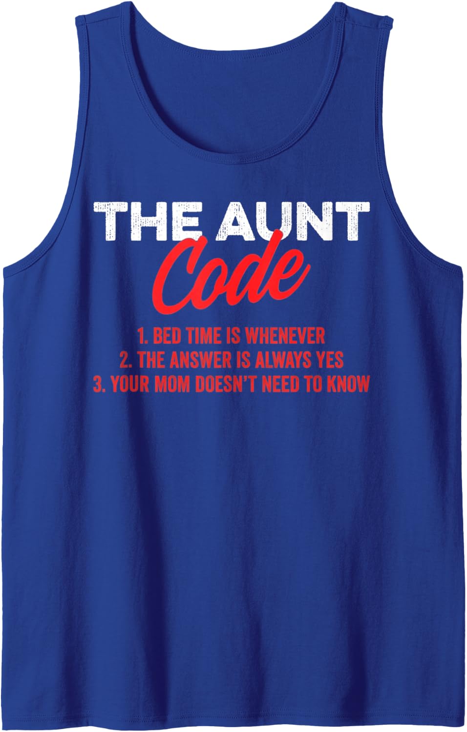 The Aunt Code Funny Rules for Aunts & Nieces Sleeveless Tank Top - Royal Blue