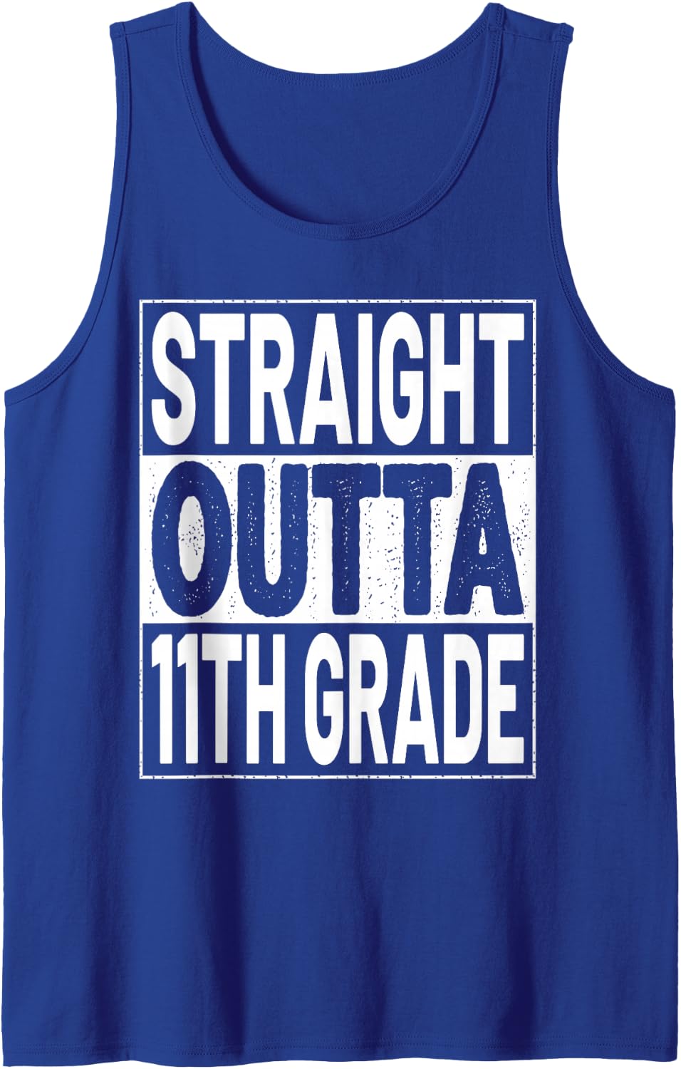 Straight Outta 11th Grade Graduation Eleventh Grade Graduate Sleeveless Tank Top - Royal Blue
