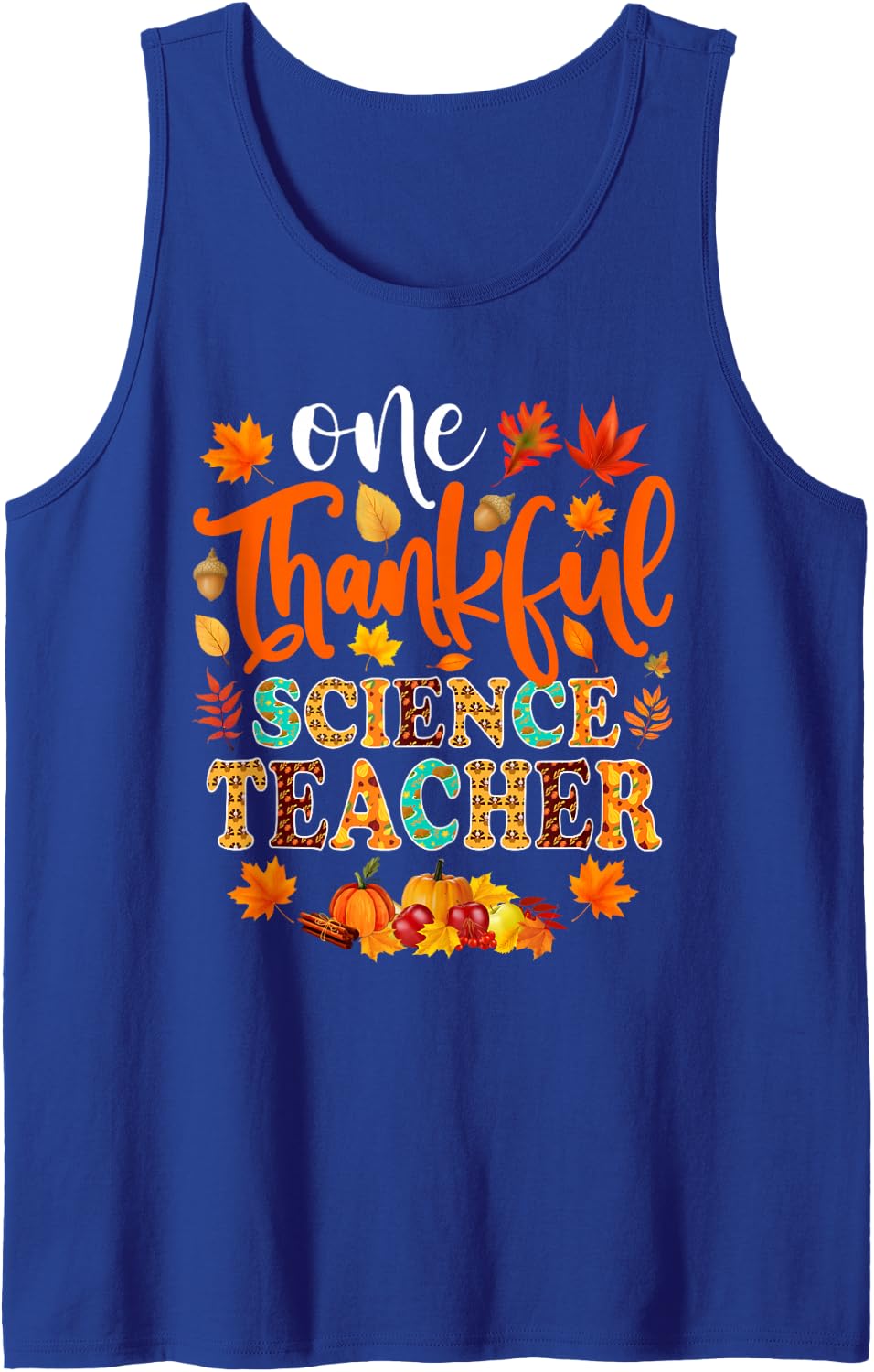 One Thankful Science Teacher Funny Fall Thanksgiving Sleeveless Tank Top - Royal Blue