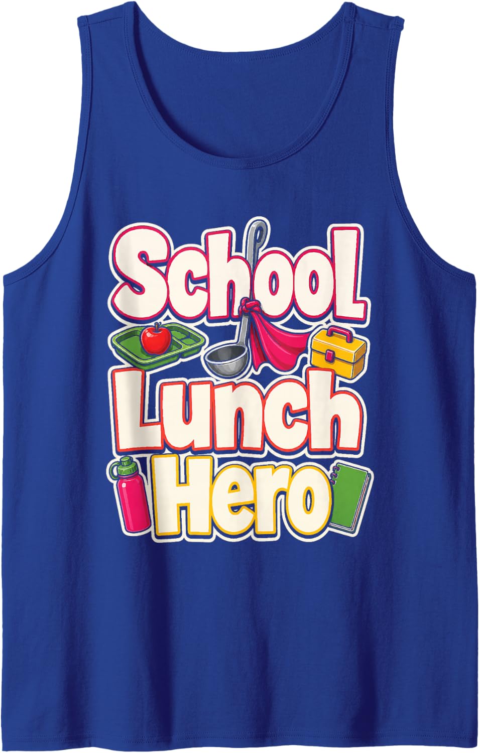 Lunch Lady Cafeteria Worker Elementary School Hero Gift Sleeveless Tank Top - Royal Blue