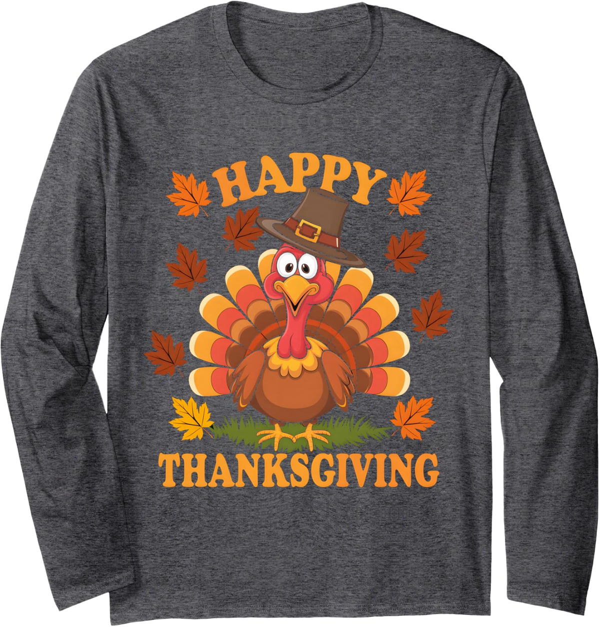 Happy Thanksgiving Funny Turkey Family Dinner Thanksgiving Long Sleeve T-Shirt - Adult Unisex Dark Heather Grey