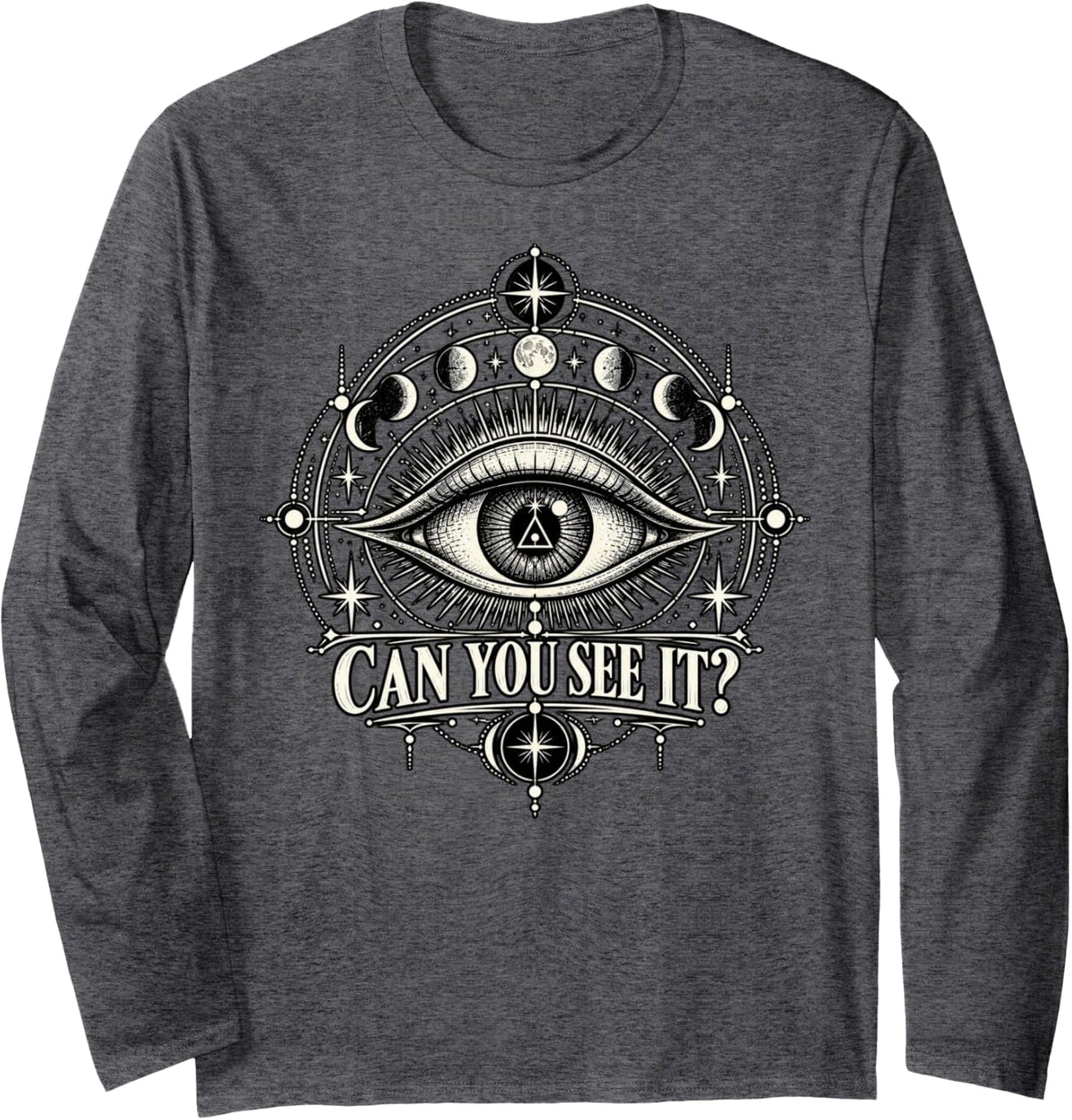 Can You See It All Seeing Eye Occult Mystery Pyramid Long Sleeve T-Shirt - Adult Unisex Dark Heather Grey