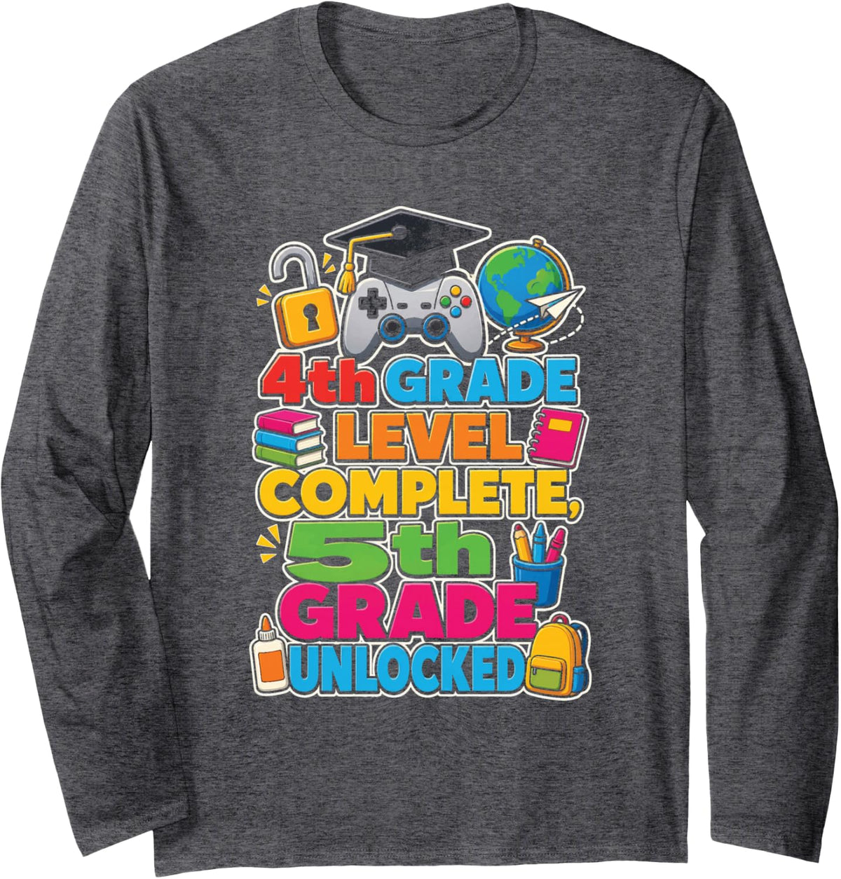 4th Grade Level Complete 5th Unlocked Elementary School Long Sleeve T-Shirt - Adult Unisex Dark Heather Grey